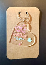 Load image into Gallery viewer, Keychains - By: A.Moms.Dream