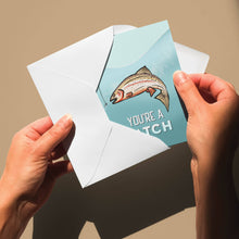 Load image into Gallery viewer, "You're A Catch" Greeting Card – Featuring a Hand-Drawn Cutthroat Trout - By: Creatively Leanne