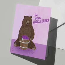 Load image into Gallery viewer, "I'm Your Huckleberry" Greeting Card - By: Creatively Leanne