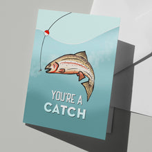 Load image into Gallery viewer, "You're A Catch" Greeting Card – Featuring a Hand-Drawn Cutthroat Trout - By: Creatively Leanne