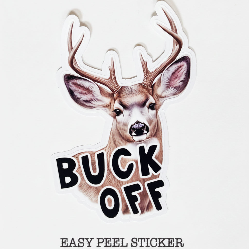 Buck Off Deer Sticker | Bad Toad Studio – LuLu's Montana Market